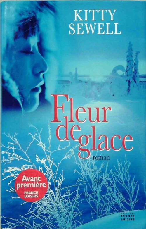 Fleur de glace - Kitty Sewell - Livre
