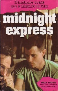 Midnight express - Billy Hayes - Livre