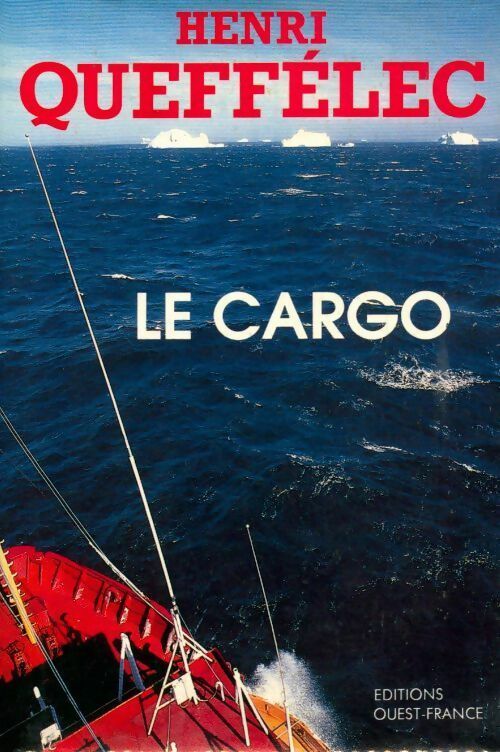 Le cargo - Henri Quéffelec - Livre