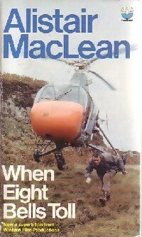 When eight bells toll - Alistair MacLean - Livre