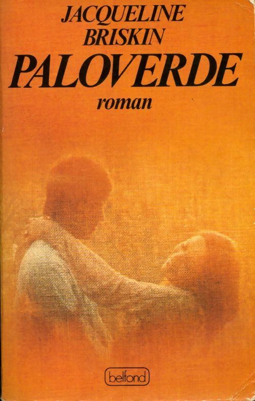Paloverde - Jacqueline Briskin - Livre