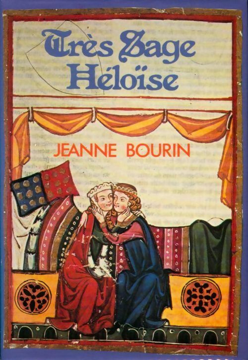 Très sage Héloïse - Jeanne Bourin - Livre
