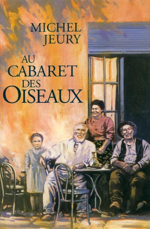 Au cabaret des oiseaux - Michel Jeury - Livre