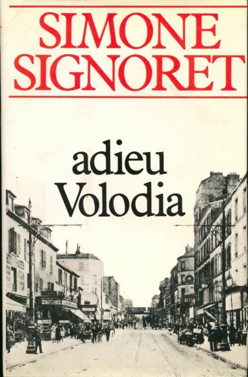 Adieu Volodia - Simone Signoret - Livre