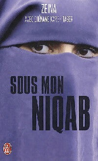 Sous mon niqab - Zeina - Livre