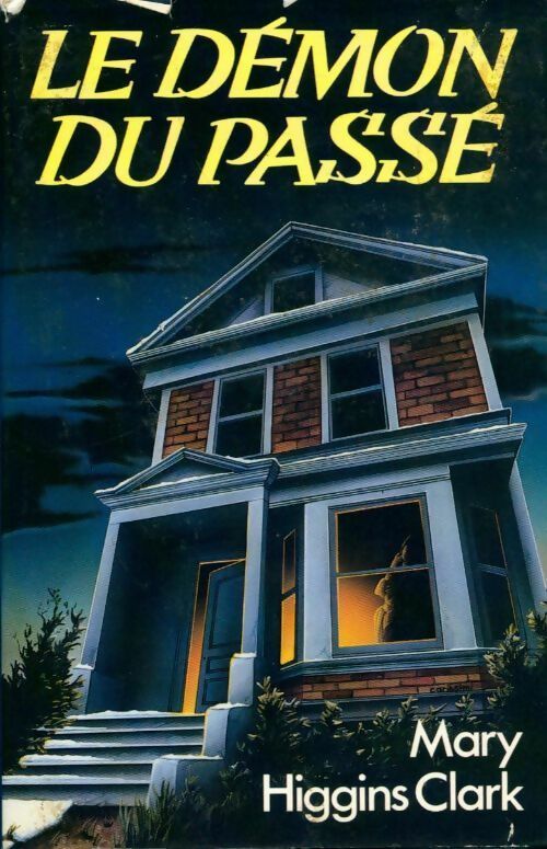 Le démon du passé - Mary Higgins Clark - Livre