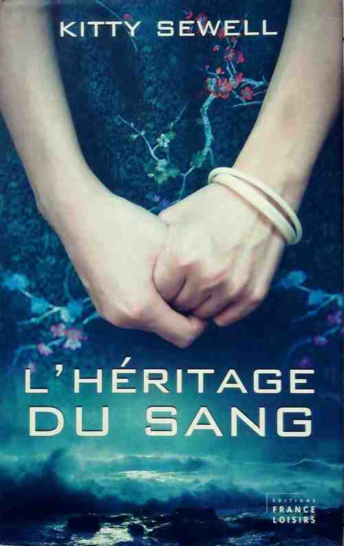 L'héritière du sang - Kitty Sewell - Livre