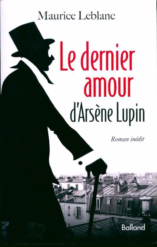 Le dernier amour d'Arsène Lupin - Maurice Leblanc - Livre