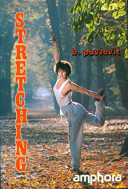 Stretching - B. Pavlovic - Livre
