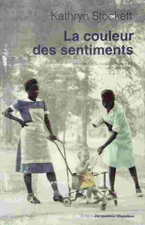 La couleur des sentiments - Kathryn Stockett - Livre