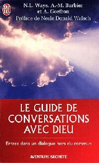 Le guide de Conversations avec Dieu - Neale Donald Walsch - Livre