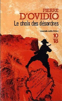 Le choix des désordres - Pierre D'Ovidio - Livre