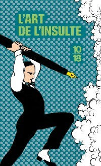 L'art de l'insulte - Elsa Delachair - Livre