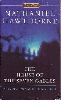 The house of the seven gables - Nathaniel Hawthorne - Livre