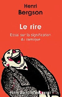 Le rire - Henri Bergson - Livre