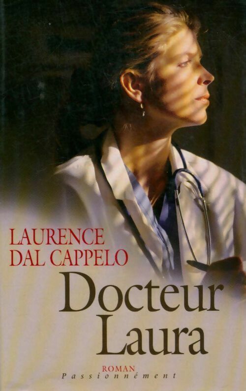 Docteur Laura - Laurence Dal Cappelo - Livre