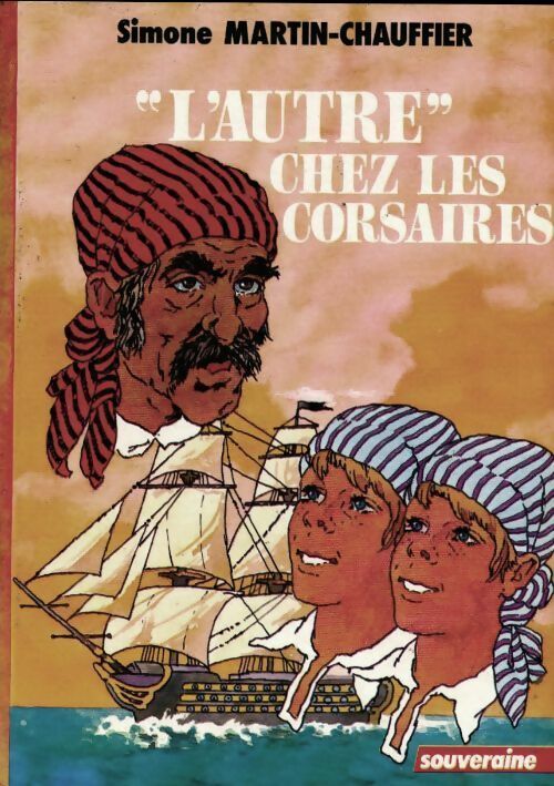 L'Autre chez les corsaires - Simone Martin-Chauffier - Livre