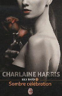 Sombre célébration - Charlaine Harris - Livre