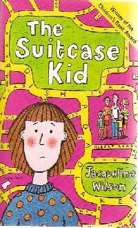 The suitcase kid - Jacqueline Wilson - Livre