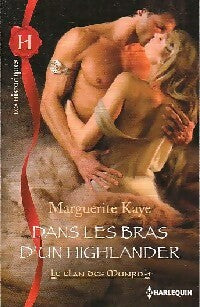 Dans les bras d'un Highlander - Marguerite Kaye - Livre