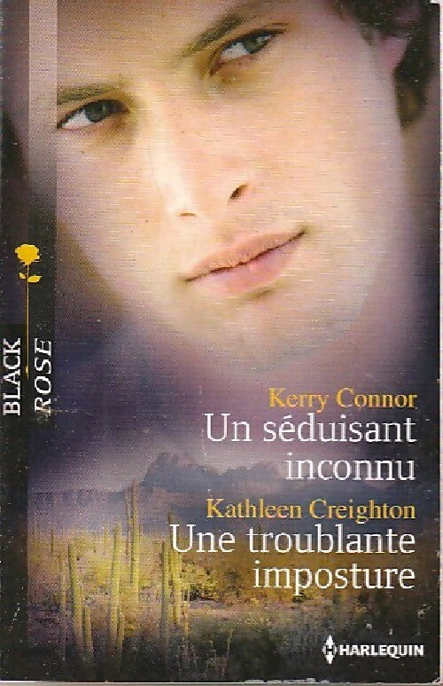 Un séduisant inconnu / Une troublante imposture - Kathleen Creighton, Kerry Connor - Livre