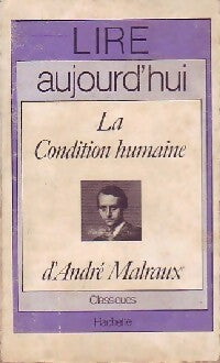 La condition humaine d'André Malraux - Robert Bréchon - Livre