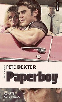Paperboy - Pete Dexter - Livre