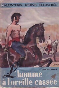 L'homme à l'oreille cassée - Edmond About - Livre