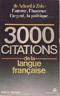 3000 Citations de la langue Française - Pierre Germa - Livre