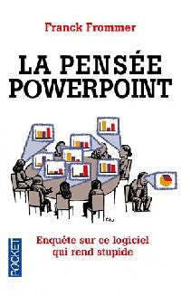La pensée Powerpoint - Franck Frommer - Livre