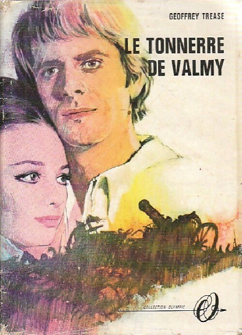 Le tonnerre de Valmy - Geoffrey Trease - Livre