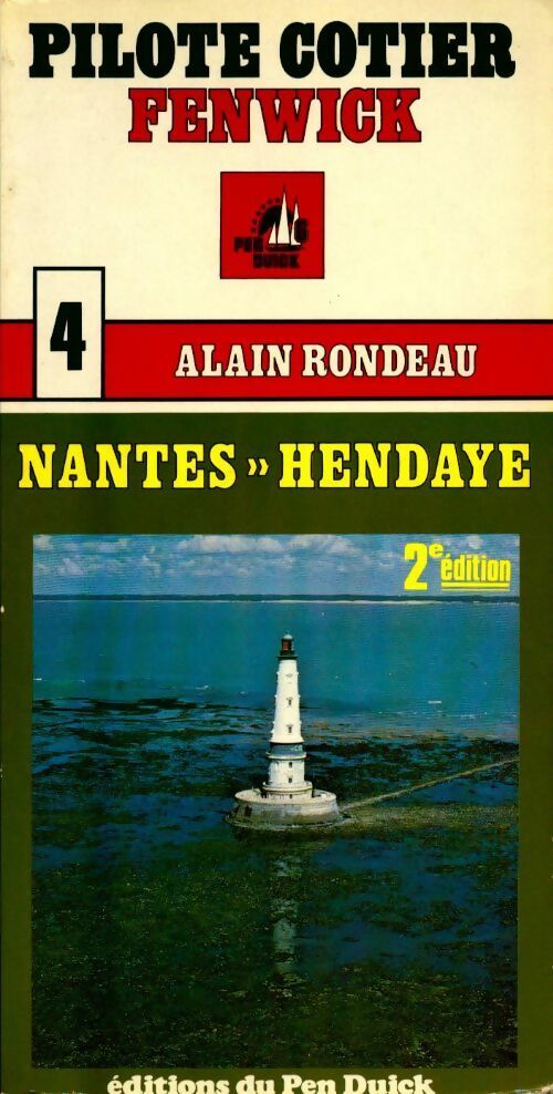 De Nantes à HEndaye - Alain Rondeau - Livre
