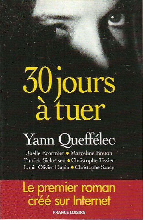 30 Jours à tuer - Yann Queffélec - Livre