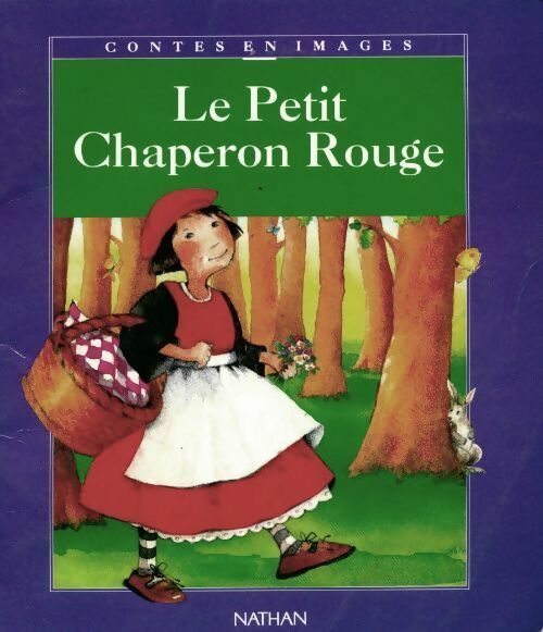 Le petit chaperon rouge - Wilhelm Grimm - Livre