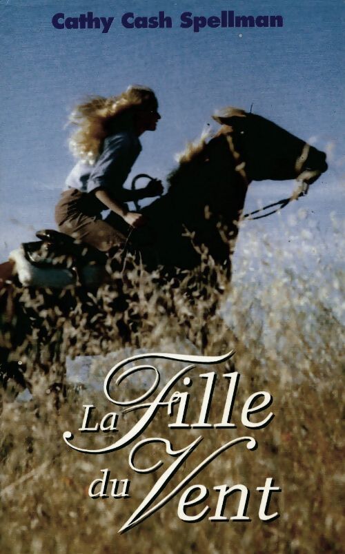 La fille du vent - Spellman Cathy Cash - Livre