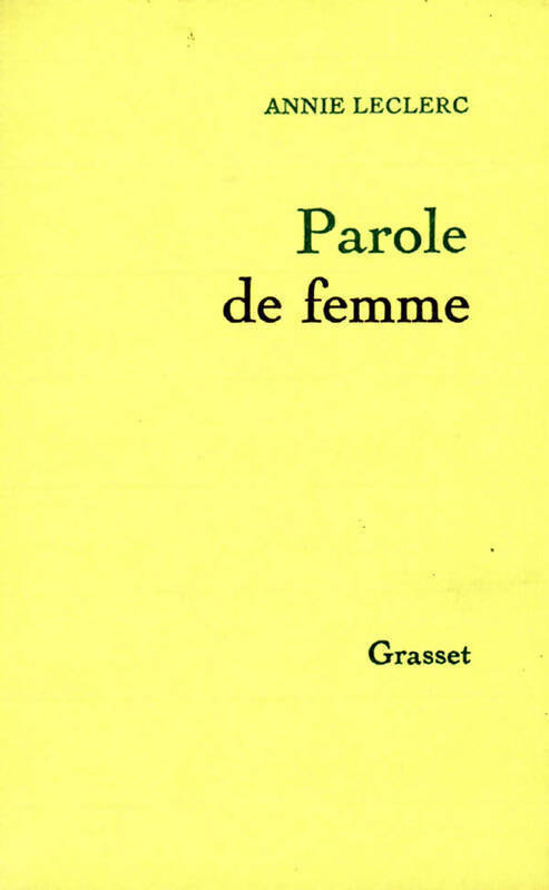 Parole de femme - Annie Leclerc - Livre