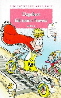 Dagobert fait tout à l'envers - Zidrou - Livre