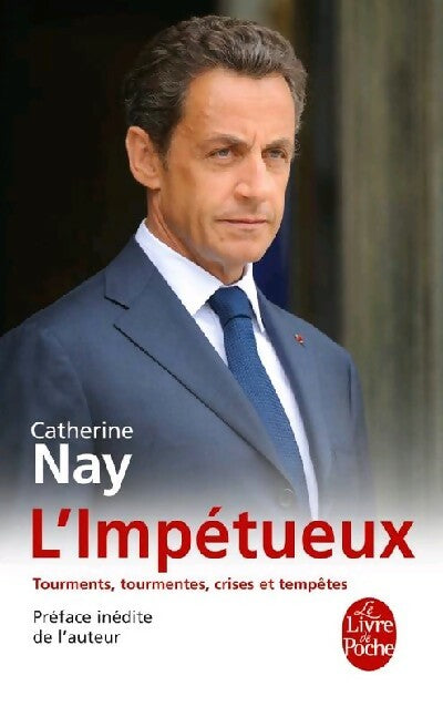 L'impétueux - Catherine Nay - Livre