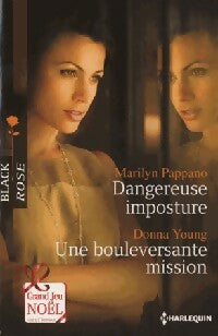 Dangereuse imposture  / Une bouleversante mission - Marilyn Pappano, Donna Young - Livre