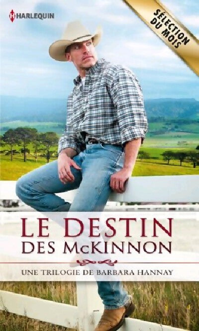 Le destin des McKinnon : Les amants de Southern Cross / Une rencontre pleine de promesses / Le secret de Reid McKinnon - Barbara Hannay - Livre