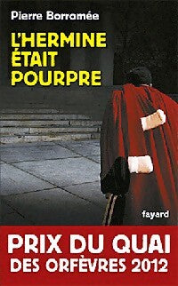 L'hermine était pourpre - Pierre Borromée - Livre