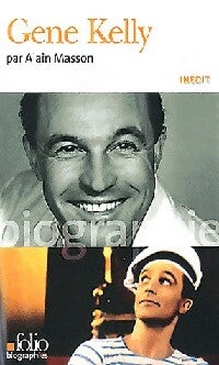 Gene Kelly - Alain Masson - Livre