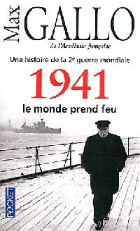 1941. Le monde prend feu - Max Gallo - Livre