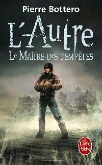 L'autre Tome II : Le maître des tempêtes - Pierre Bottero - Livre