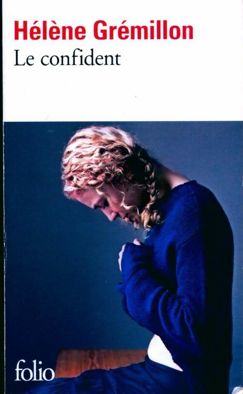 Le confident - Hélène Grémillon - Livre