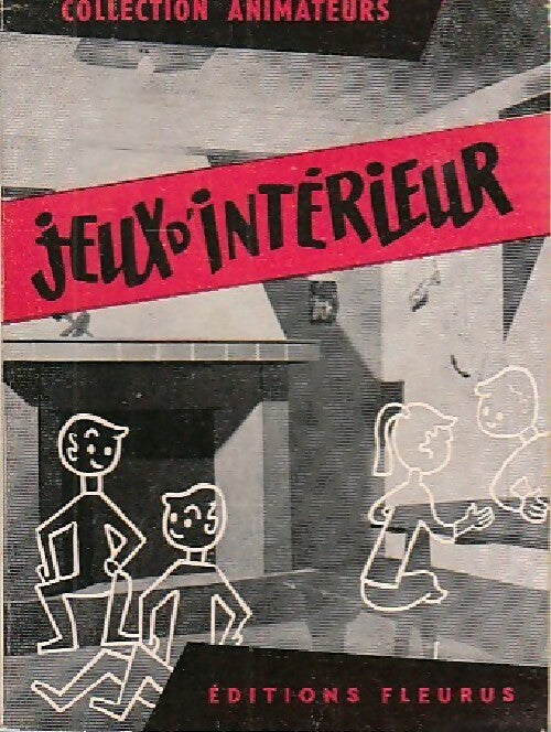 Jeux d'intérieur - Collectif - Livre