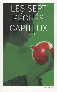 Les sept péchés capiteux - Eric Mouzat - Livre