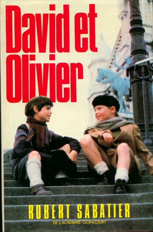 David et Olivier - Robert Sabatier - Livre