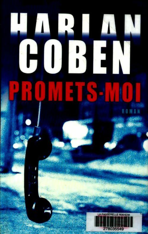 Promets-moi - Harlan Coben - Livre