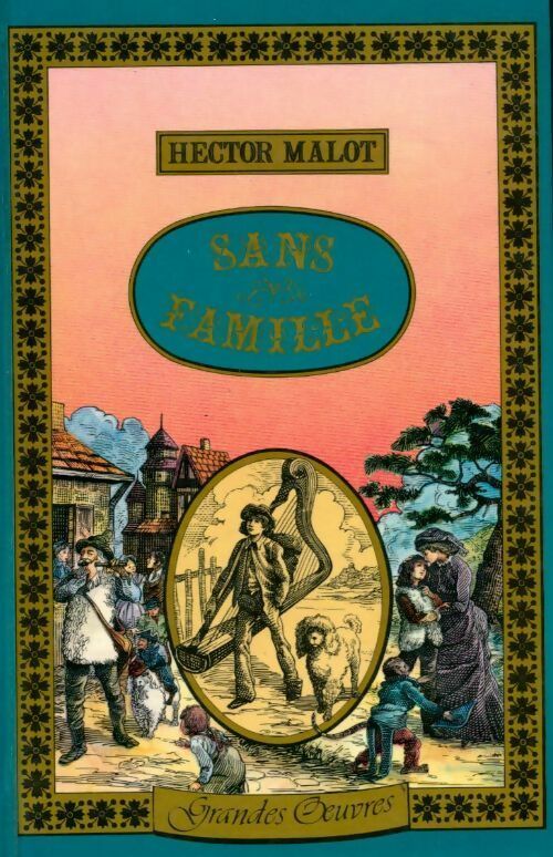 Sans Famille - Hector Malot - Livre